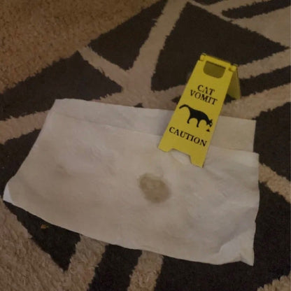 Mini Cat Vomit Sign