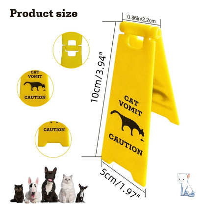 Mini Cat Vomit Sign